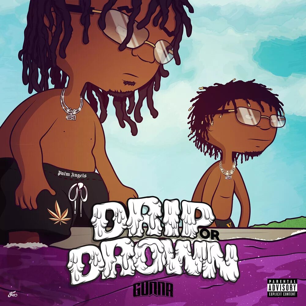 Gunna drip or drown 2. Gunna drip or drown. Drip or drown. Gunna drip or drown. Drip or drown.