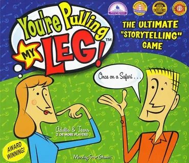 Pulling your leg