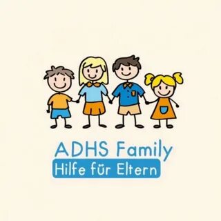 ADHS Family Podcast - Hilfe für Eltern.