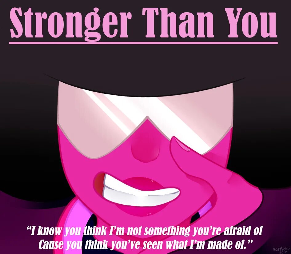 Stronger than you. Garnet stronger than you. Im stronger than you. Im stronger than you Garnet. Stronger than you cover