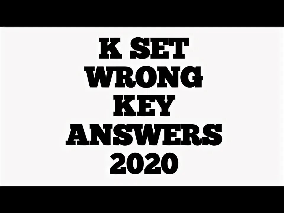 Key is wrong