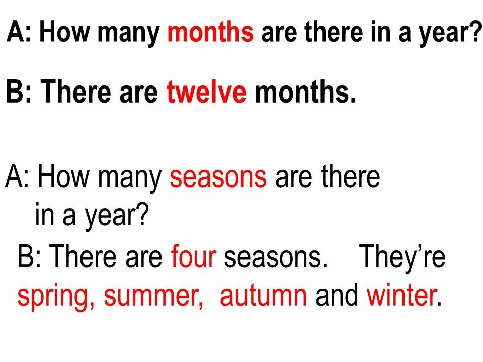 There are four of us. How many months are there in a year. Вопрос how many are there. How many months are there. How many Seasons are there in a year.