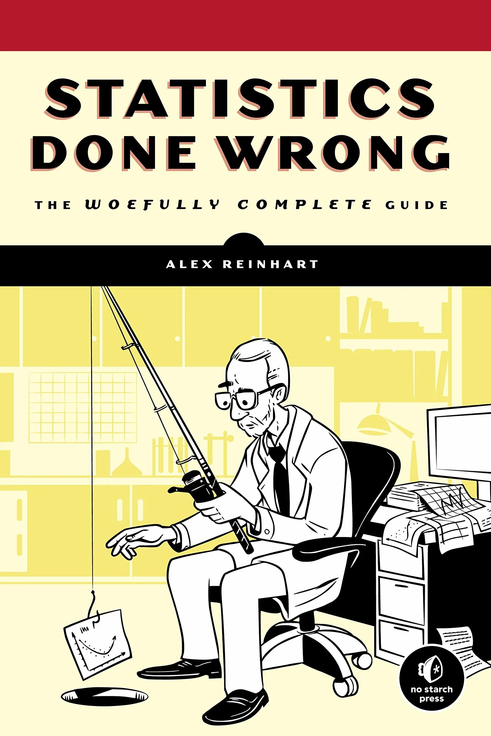 Done all wrong. Statistics done wrong. no starch press книги. книга наука о данных.