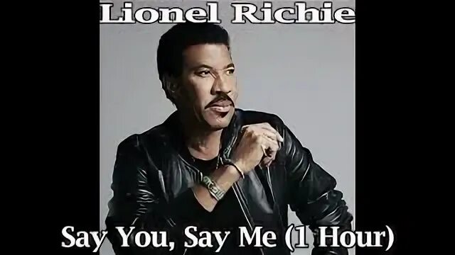 Say you say me say together. Say you, say me Лайонел Ричи. Молодой Лайонел Ричи say you, say me. 73. Lionel Richie say you say me. Say you say me.