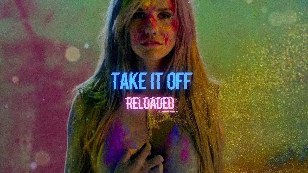 Love take off. Kesha take it off. Kesha take it off обложка. Take it off Кеша. Take it off ke$ha обложка.