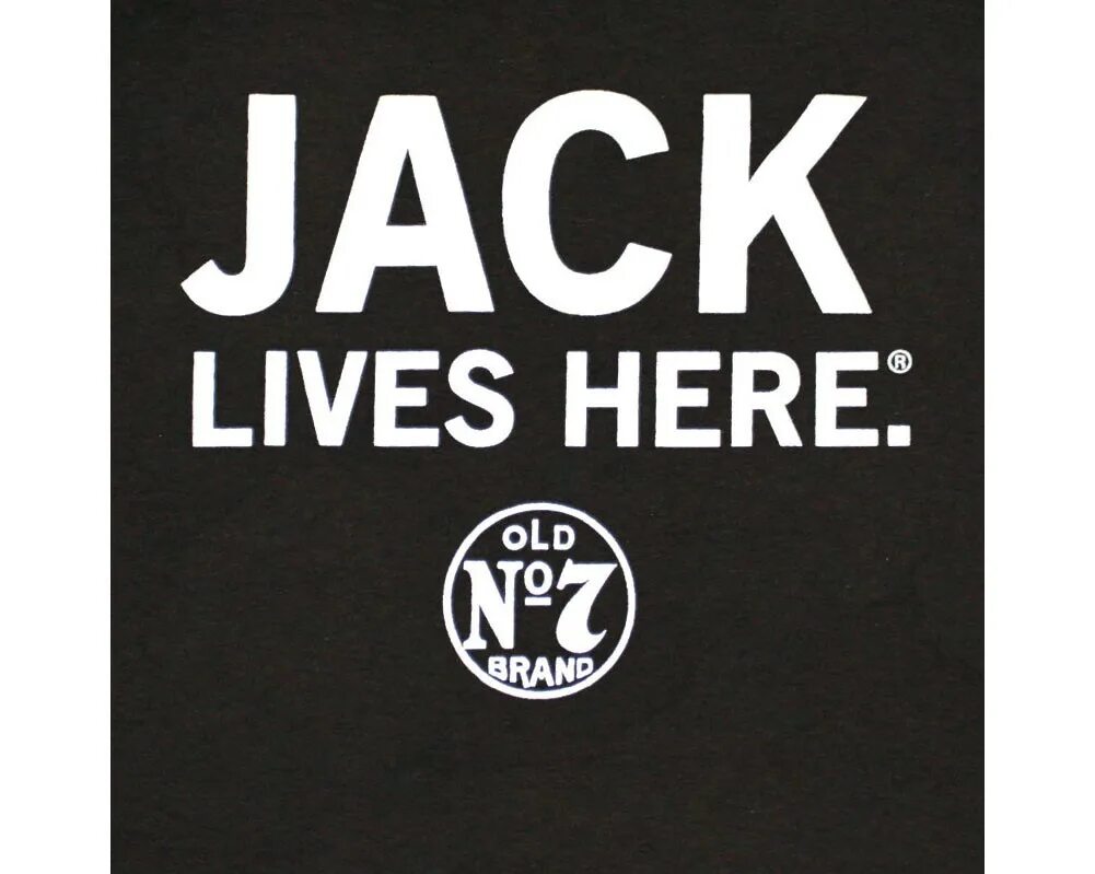 We life here. Jack Lives here. Jack Daniels Lives here. Jack жив. Jack Lives here бар.