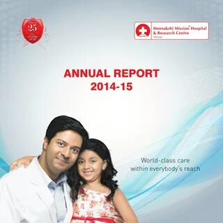 Annual report 2014-2015 by Meenakshi Mission Hospital - Issuu