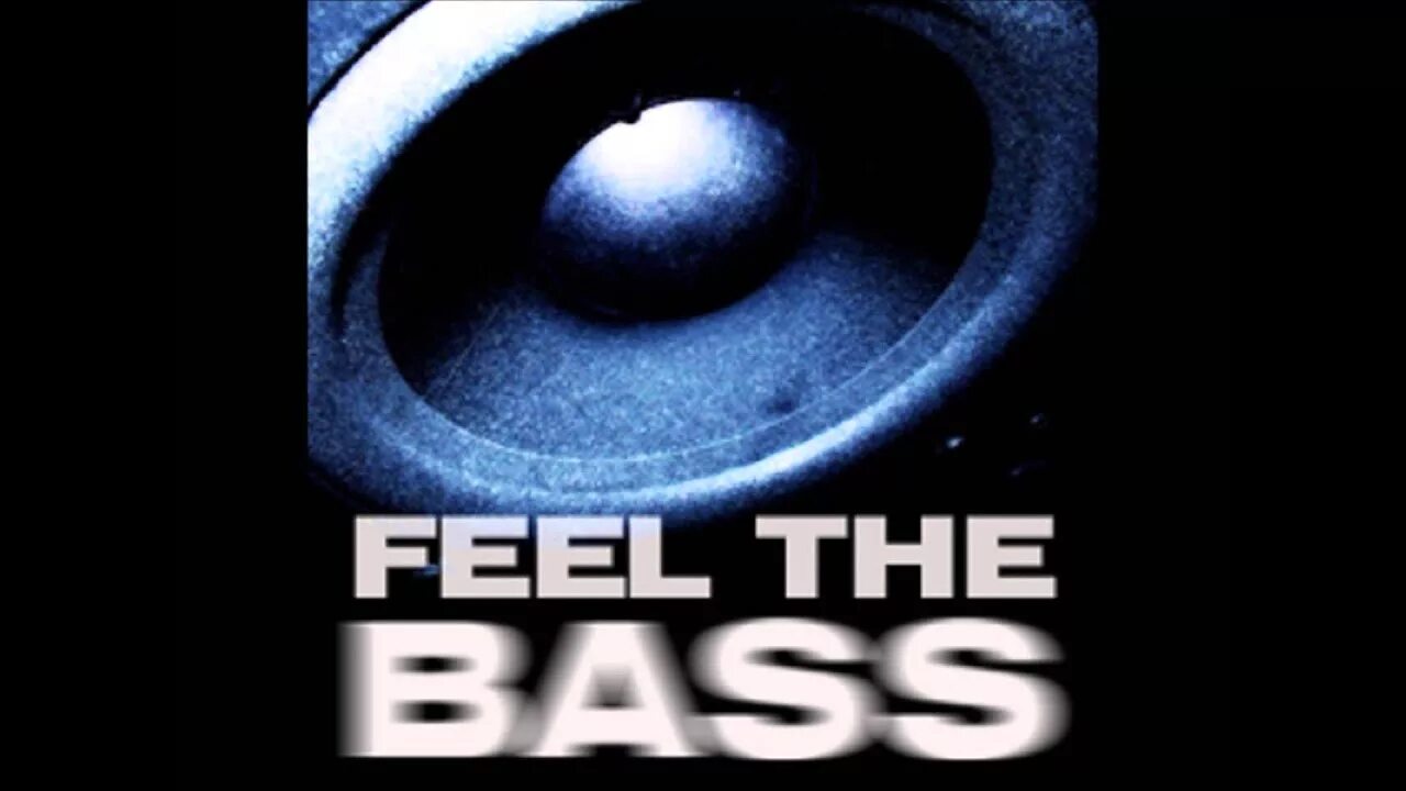 Feel the bass. Feel the Bass - Sail. Bass entity. Can you feel the Bass сборник.