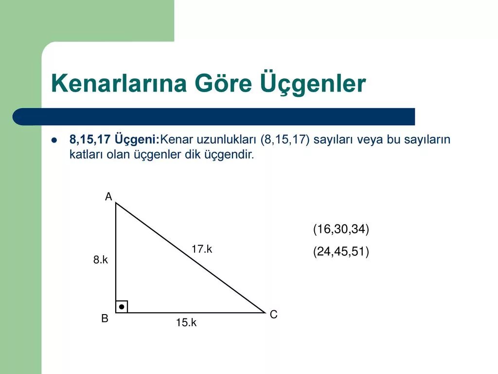 90 Или 45 45. Karpman ucgeni. 6 8 10 Ucgeni. Pslesdin 5. 15 45 75 25