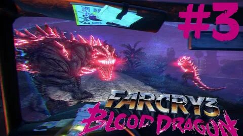 Фар край blood dragon