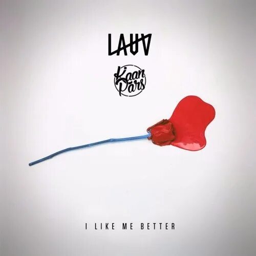 Lauv love u like that. I like me better Lauv. Lauv "i like me better, CD". I like me better Lauv Ноты. Good Kaan pars.