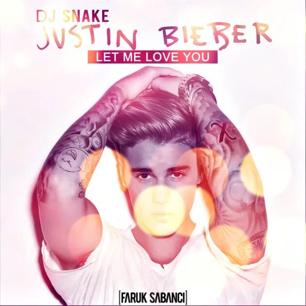 Бибер love me. Justin Bieber DJ Snake. Let me Love you Justin Bieber. Justin Bieber DJ Snake Let me Love. Let me Love you DJ Snake.