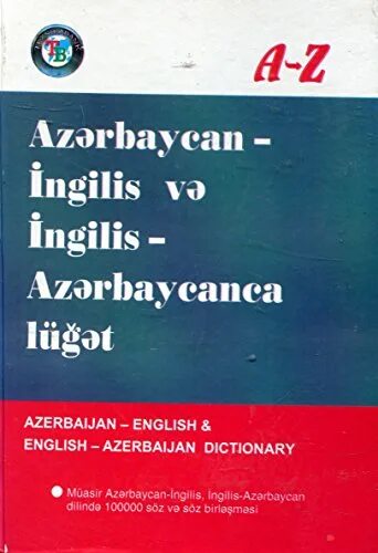 Azeri ingilis tercüme. Ingilis lugeti. AZE English. Ingilis Azerbaycanca dilinin of Layn luget. Ingilis Dili luget pdf.