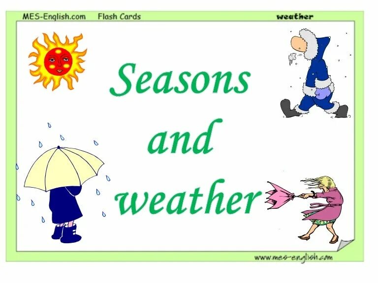 Погода и времена года на английском языке. Урок на тему Seasons. Тема Seasons and weather. Seasons английский 2 класс задания. Одеваемся по погоде 5 класс английский язык