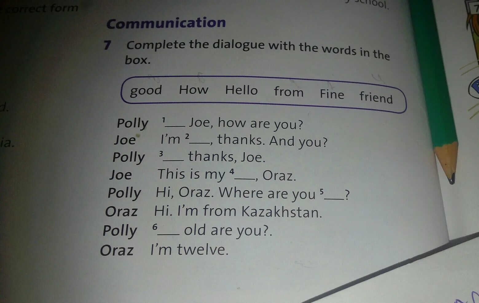 Reconstruct the dialogue. Complete the Dialogue. Hello диалог. Complete the dialogues with the Words in the Box. Fill in the gaps with the Words from the Box ответы. 5 Класс.