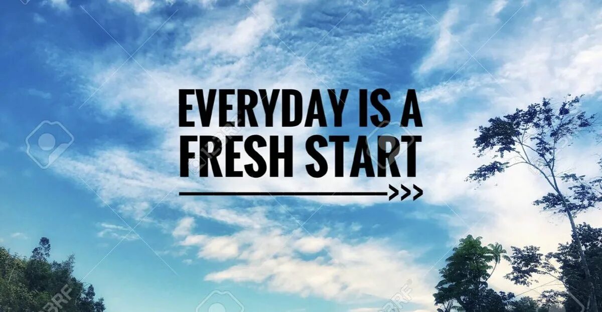 Start a new day. Everyday is a Fresh start. New Day Fresh start. Every Day is a Fresh start перевод. Wallpapers everyday is a Fresh start.