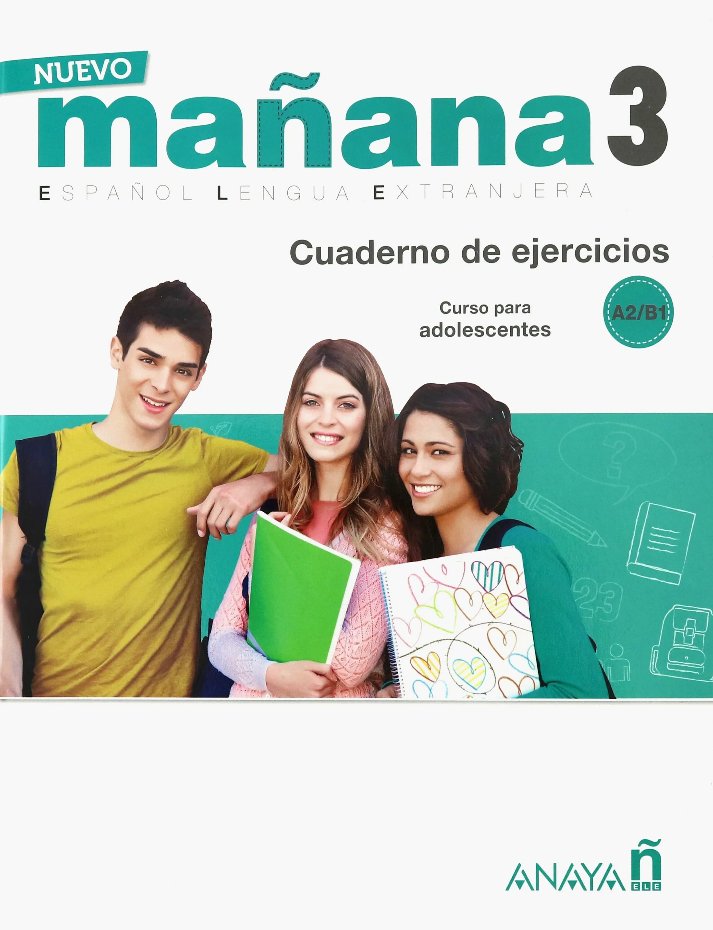 Manana 7. Manana. manana 7-8. учебники испанского языка b1. маньяна в испании.