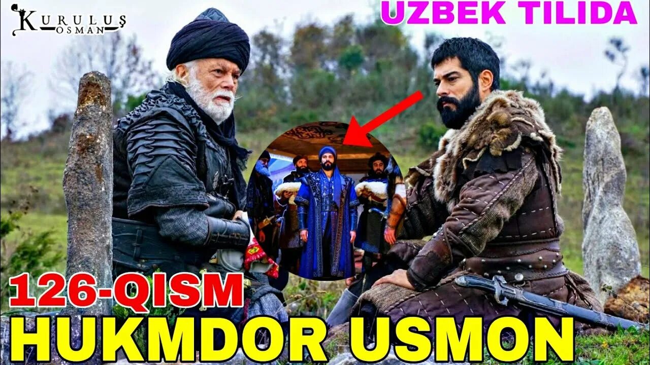 Hukmdor usmon. Хукумдор усмон кисм узбек тилида. Ибн араби эртугрул. Хукумдор усмон кисм узбек тилида. Hukmdor usmon.