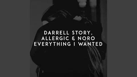 I have everything i wanted