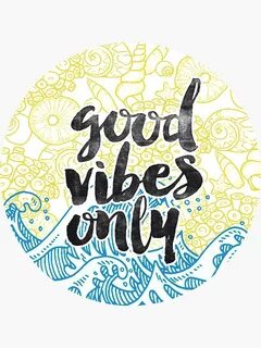 Good vibes перевод