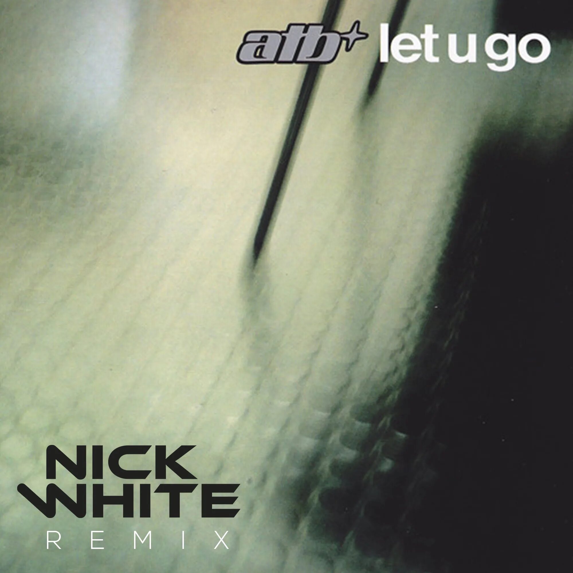 Atb let. Atb let u go. atb - let u go (dj nick white remix). atb - let u go (dj judi remix). dj nick.