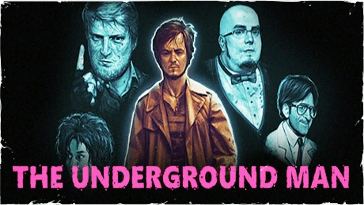 The underground is the most convenient form. The underground man. underground man игра. the underground man 2.