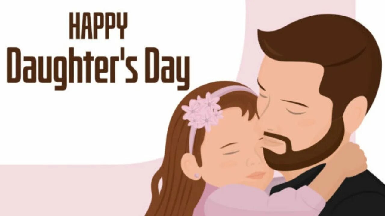 Happy daughter. Daughters Day. Happy father's Day daughters. День дочери (daughter's Day). Картинка daughter Day.