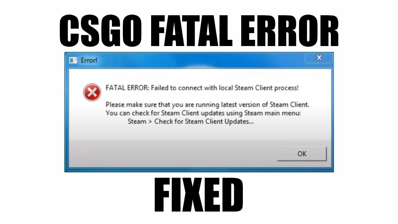 Fast error. Fatal Error КС го. Fatal Error failed to connect with local Steam client process CS go. Ошибка в КС го Fatal Error. Фатальная ошибка.