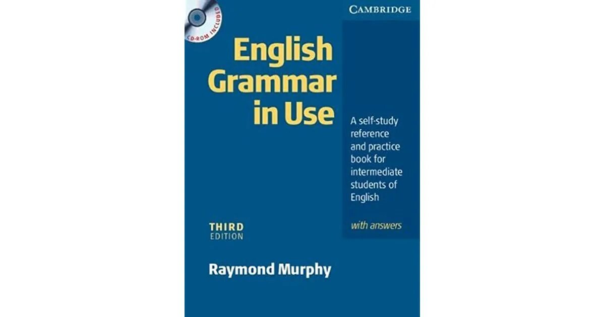 Реймонд Мерфи Инглиш. Мерфи синий 3. English Grammar in use, Автор Raymond Murphy. Raymond Murphy English Grammar in use Intermediate 2nd.