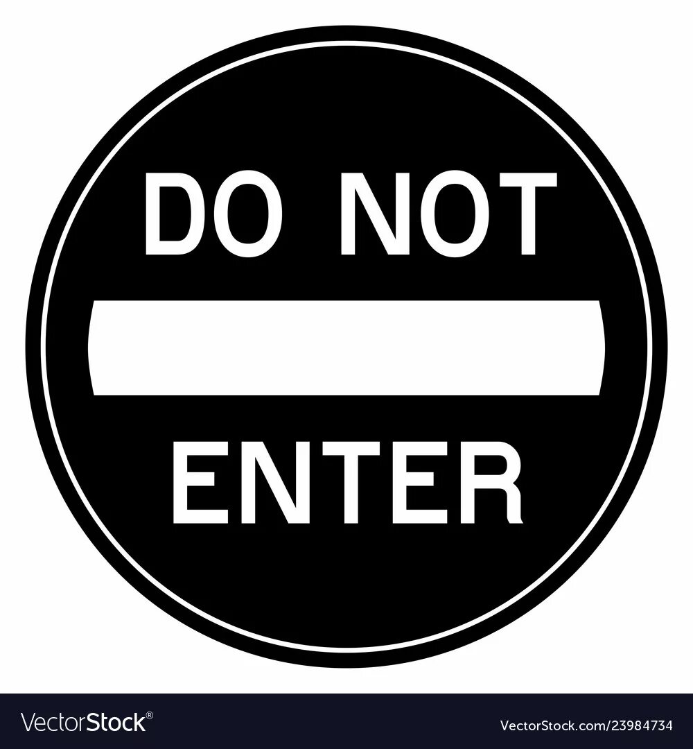 Enter sign. Do not enter. Знак «стоп». Do not enter sign. Do not enter znak.