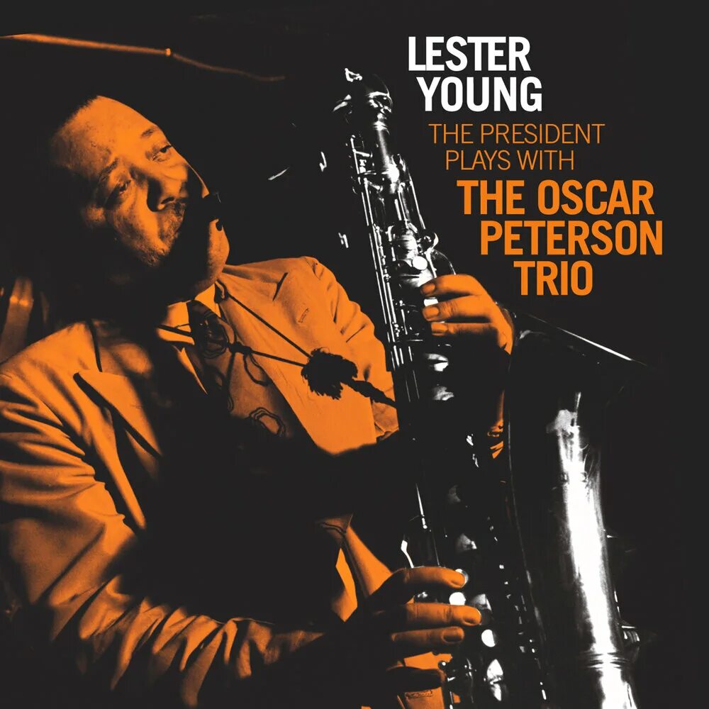 Lester young with the Oscar Peterson Trio. Lester young LP 1952 Lester young with the Oscar Peterson Trio. The Oscar Peterson Trio. Lester young with the Oscar Peterson Trio same (1952).