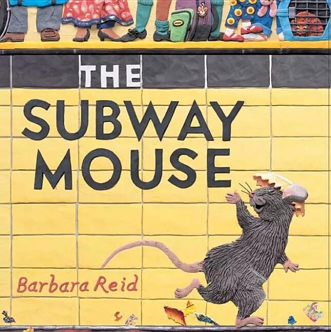 1 i a mouse. Барбара рид. пластилиновые иллюстрации барбары рейд. mouse subway. обыкновенный пластилин рейд барбара.