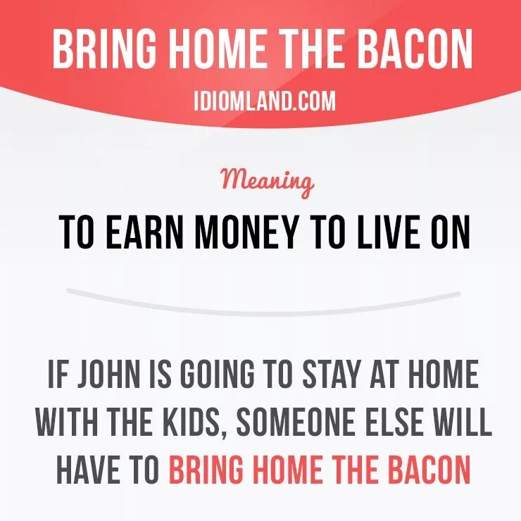 Bring Home the Bacon идиома. To bring the Bacon идиома. Идиомы с bring. Предложение с bring Home the Bacon. Bring this home