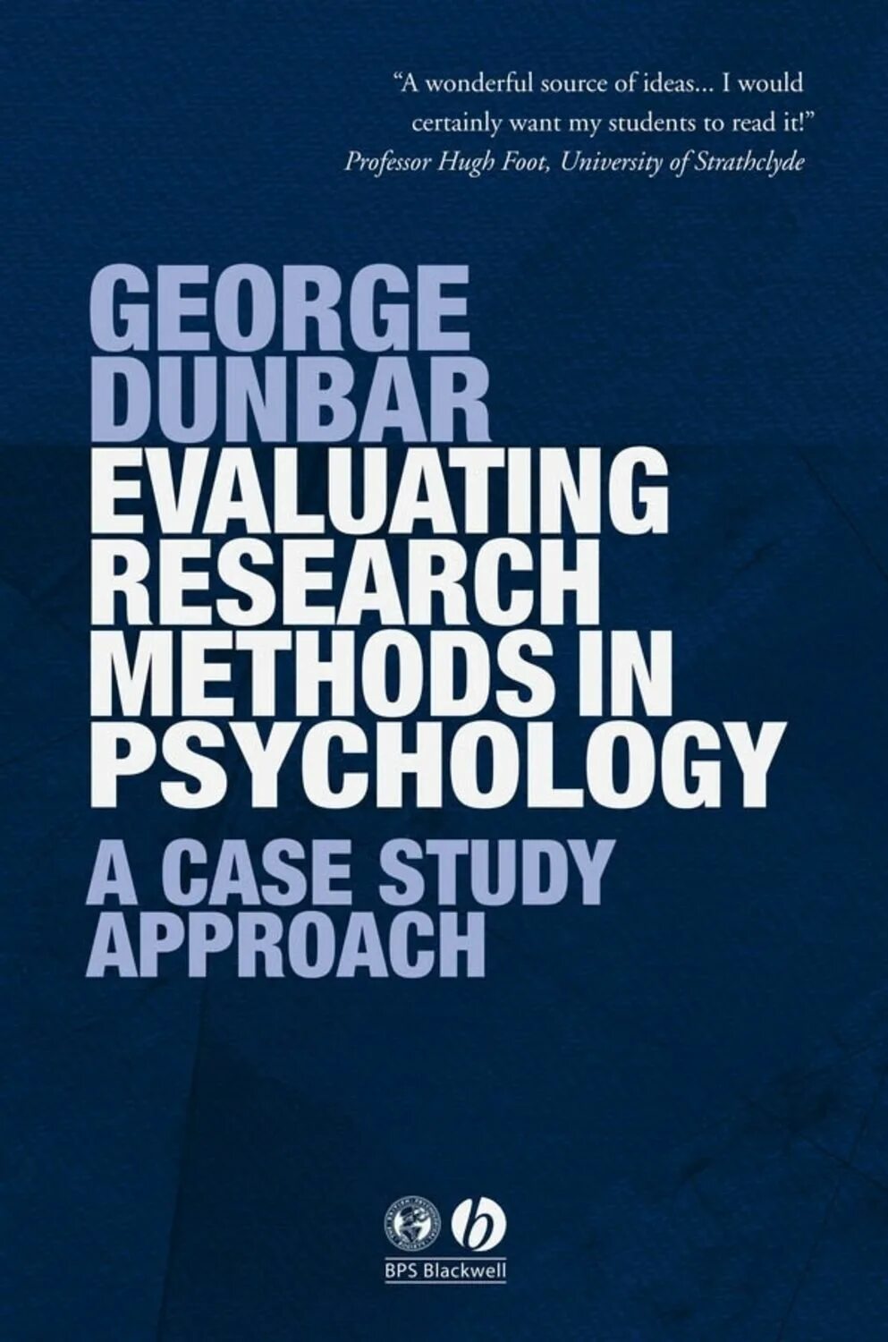 Evaluating research. Research methods in psychology. case for psychologist.