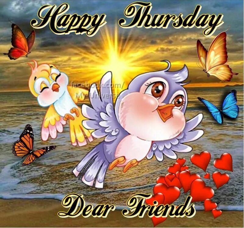 Dear friend good day. Happy Thursday good morning. Happy четверг. Happy Thursday картинки. Happy Day Thursday.
