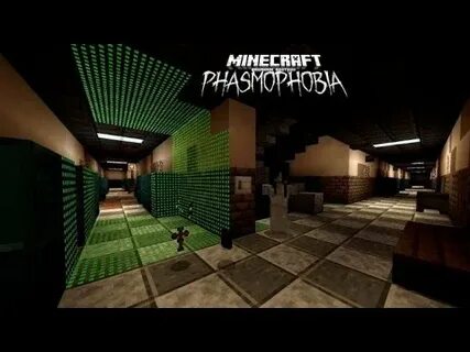 Phasmophobia майнкрафт