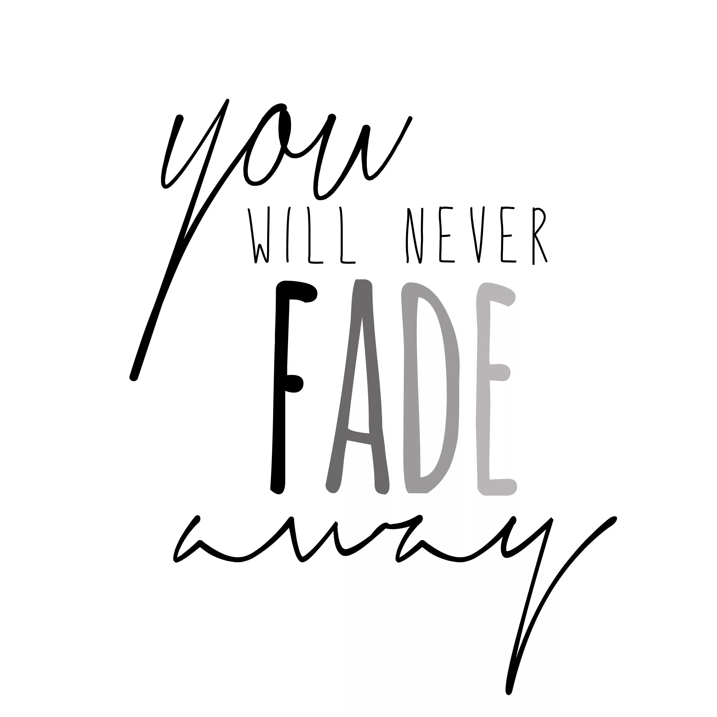 Never Fade away. Логотип never Fade away. Never Fade away обои. Never Fade away album Cover.