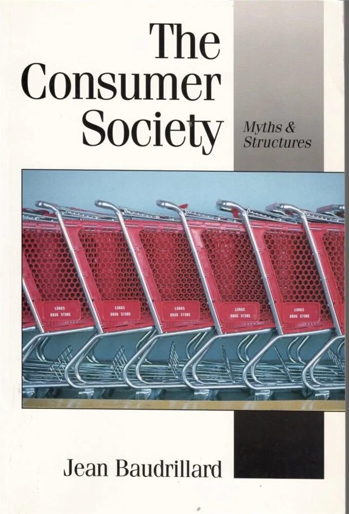 The Consumer Society: Myths and structures by Jean Baudrillard. Consumer Society book. Бодрийяр общество потребления обложка.