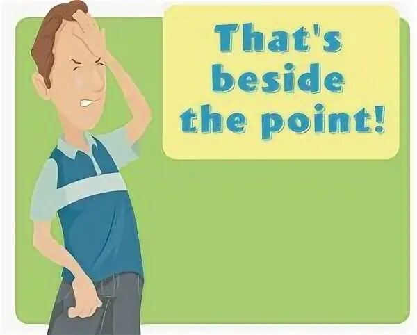 The point is that