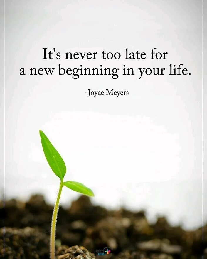 Is it too late for. It&#039;s never too late for a new beginning in your life. success quotes. quotes about success. the best quotes about success.