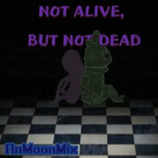 But alive