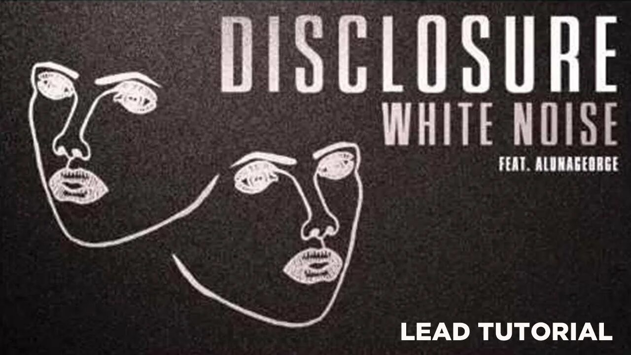 He heard a noise. Disclosure White Noise. ALUNAGEORGE White Noise. Disclosure feat ALUNAGEORGE - White Noise. Disclosure обложка.