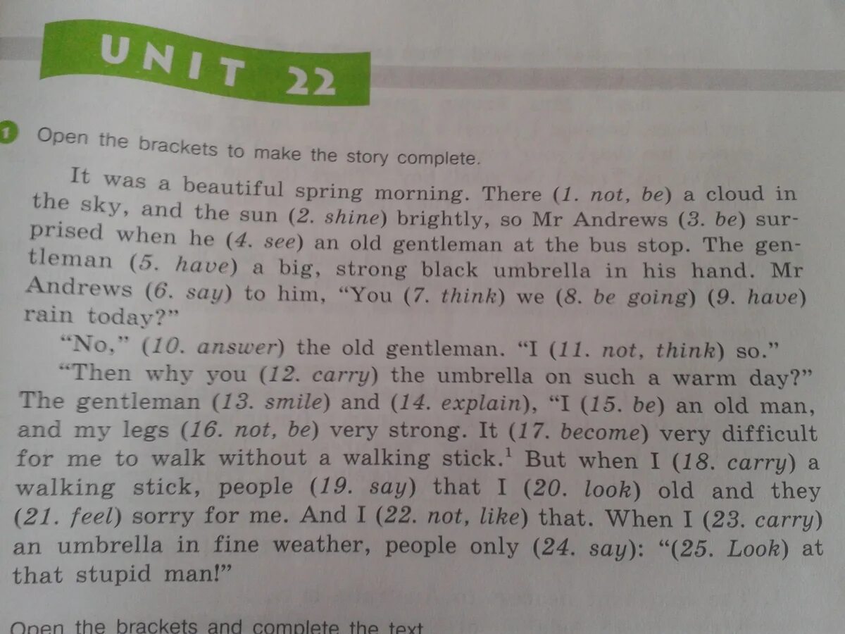 Open the Brackets to complete the. Open the Brackets 5 класс. Open the Brackets and make the story complete. Open the Brackets to make the story complete. Open the brackets to make up sentences