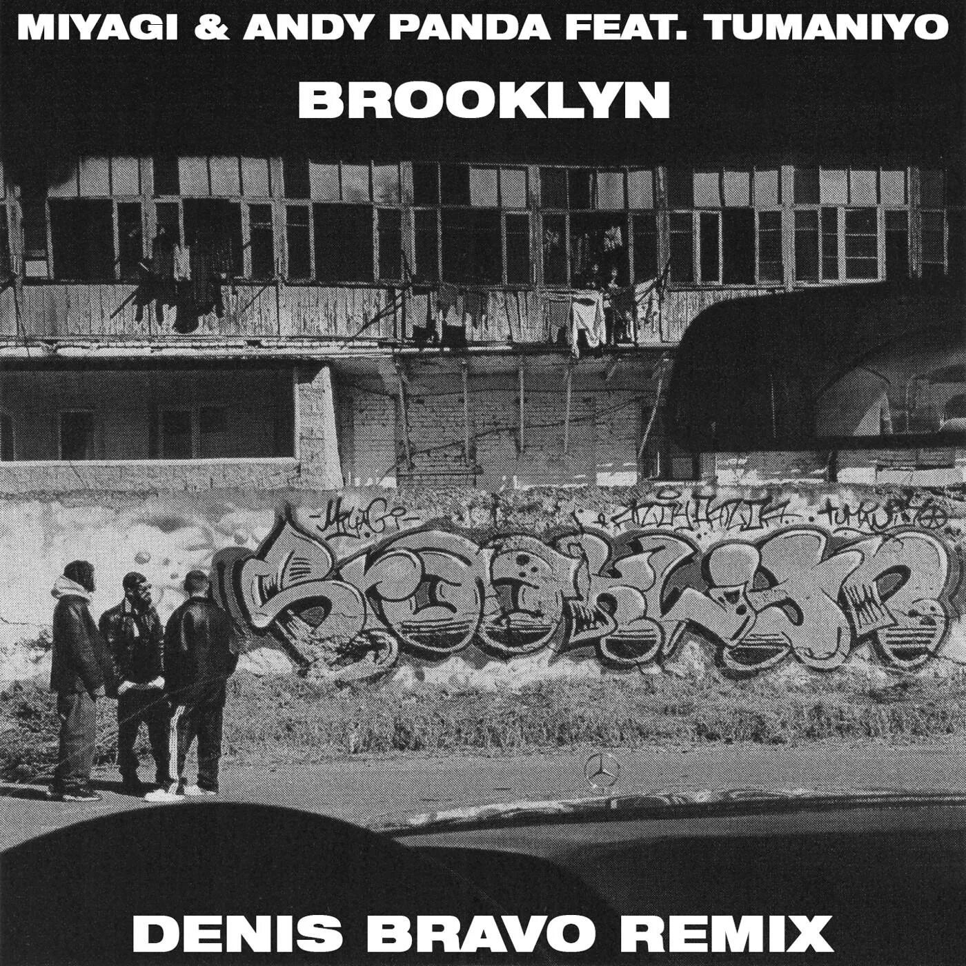 Brooklyn andy. Brooklyn tumaniyo. tumaniyo и мияги. мияги бруклин. miyagi &amp; andy panda feat. tumaniyo - brooklyn.