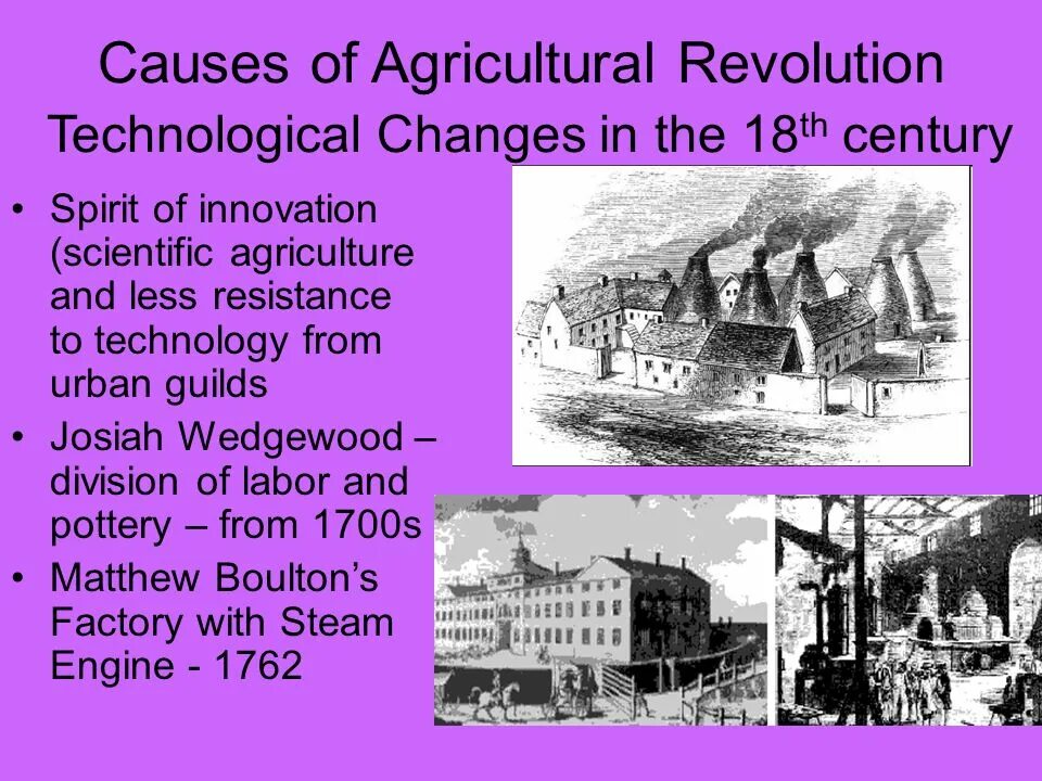 The technical revolution has changed. The Industrial Revolution of the 18th Century. The Agricultural Revolution. Industrial Revolution POWERPOINT. Technological Revolution.