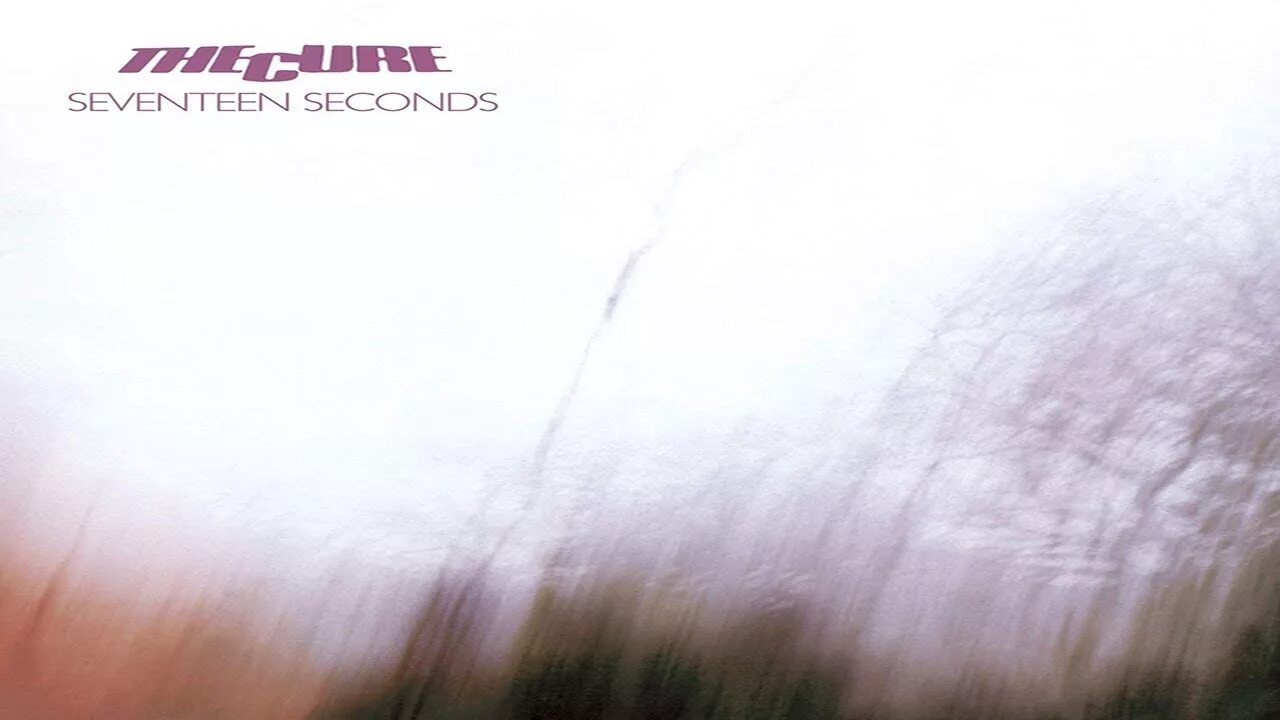 17 seconds. The Cure Seventeen seconds обложка. The Cure Seventeen seconds 1980. Seventeen seconds the Cure концерт. Seventeen seconds the Cure отзывы.