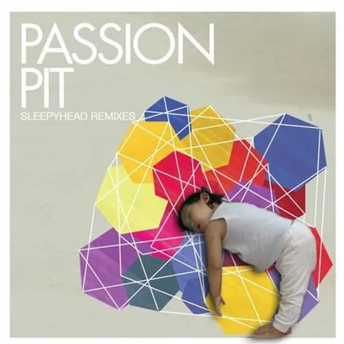 Passion pit. Sleepyhead passion Pit. Passion Sleepyhead. Oliver Sleepyhead. Passion Pit manners.