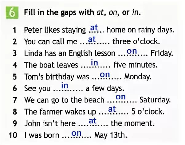 You like staying with us. Fill in at in on 6 класс. Fill in at in on 5 класс. Fill in the gaps with at on or in. Fill in with at,in,on.