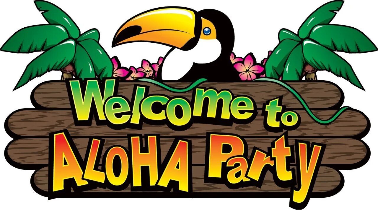 Гавайская АЛОХА. Вечеринка АЛОХА Гавайи. Гавайская вечеринка надпись. Таблички для гавайской вечеринки.