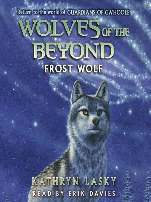 Вольф аудиокнига. Wolves of the Beyond. Frost Wolf. Wolves of the Beyond на русском книга. Kathryn Wolfe.